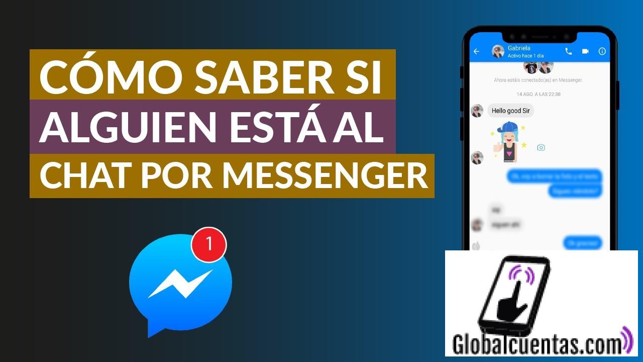 Cómo Saber Si Alguien Está Chateando En Facebook Messenger: Guía ...